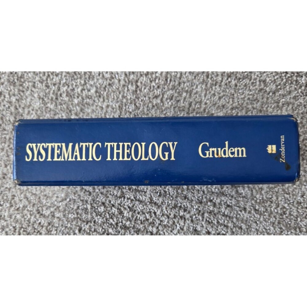 Systematic Theology An Introduction to Biblical Doctrine Wayne Grudem 1994